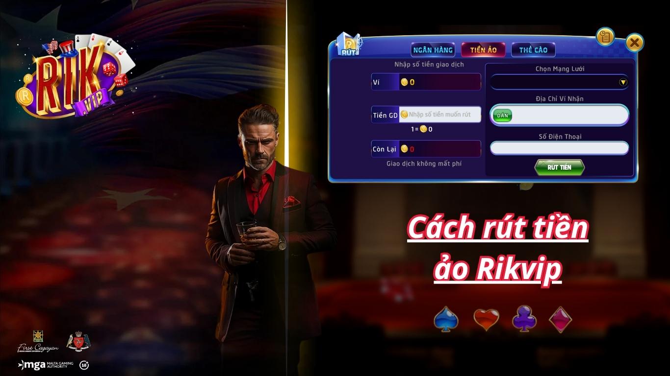 Cách Rút Tiền Ảo Rikvip Đơn Giản, Nhanh Nhất Cho Game Thủ