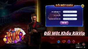 Hướng dẫn đổi mật khẩu Rikvip cho hội viên 2025