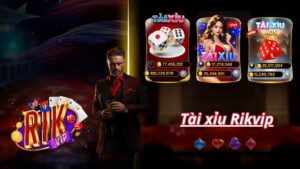 Tài Xỉu Rikvip – Sân Chơi Xanh Chính Dành Cho Tín Đồ Xí Ngầu