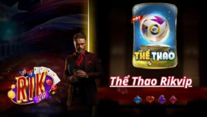 Thể thao Rikvip | Sân Chơi Sports Uy Tín Hàng Đầu Đông Nam Á